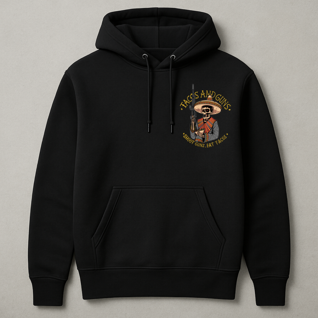 TACOS AND GUNS PULLOVER/HOODIE